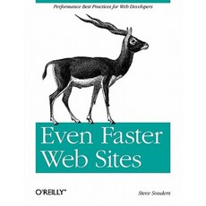 Even Faster Web Sites: Performance Best Practices for Web Developers Paperback, O'Reilly Media