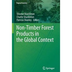 Non-Timber Forest Products in the Global Context Paperback, Springer