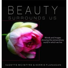 Beauty Surrounds Us: A Words & Images Coffee Table Book Hardcover, Hot Chocolate Press