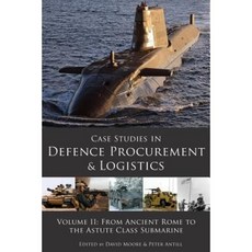 Case Studies in Defence Procurement Volume II Paperback, Liverpool Academic Press