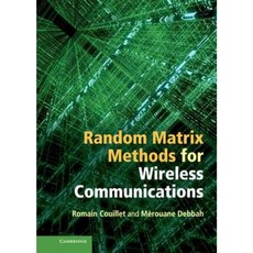 Random Matrix Methods for Wireless Communications Hardcover, Cambridge University Press