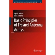 Basic Principles of Fresnel Antenna Arrays Hardcover, Springer
