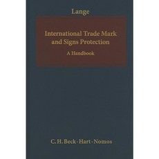 International Trade Mark and Signs Protection: A Handbook Hardcover, Hart Publishing (UK)