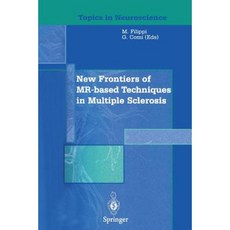 New Frontiers of MR-Based Techniques in Multiple Sclerosis Paperback, Springer