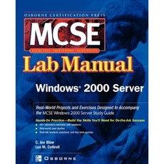 MCSE Windows 2000 Server: Lab Manual (Exam 70 215) Paperback, McGraw-Hill/Osborne Media