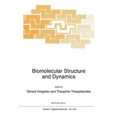 Biomolecular Structure and Dynamics Paperback, Springer