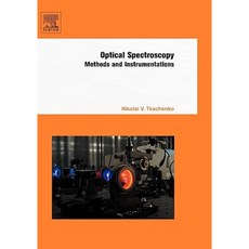 Optical Spectroscopy: Methods and Instrumentations Hardcover, Elsevier Science