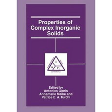 Properties of Complex Inorganic Solids Paperback, Springer