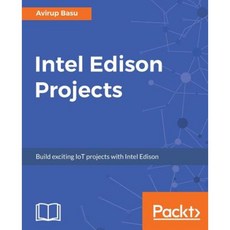 Intel Edison Projects Paperback, Packt Publishing