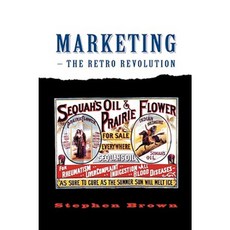 Marketing - The Retro Revolution Paperback, Sage Publications Ltd