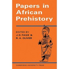 Papers in African Prehistory, Cambridge University Press