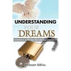 Understanding Your Dreams: A Divine Revelation Paperback, Trafford Publishing