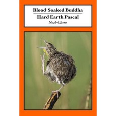 Blood-Soaked Buddha/Hard Earth Pascal Paperback, Trident Business Partners