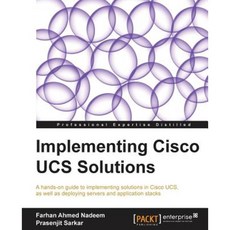 Implementing Cisco Ucs Solutions, Packt Publishing