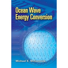 Ocean Wave Energy Conversion Paperback, Dover Publications