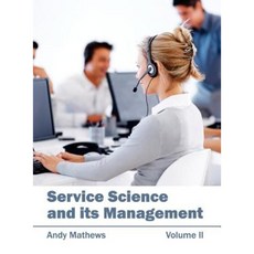 Service Science and Its Management: Volume II Hardcover, Clanrye International