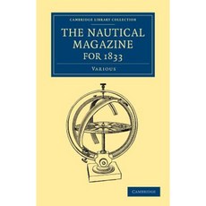 The Nautical Magazine for 1833, Cambridge University Press