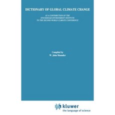 Dictionary of Global Climate Change Hardcover, Springer