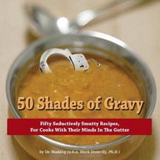 50 Shades of Gravy Paperback, Rock / Paper / Safety Scissors