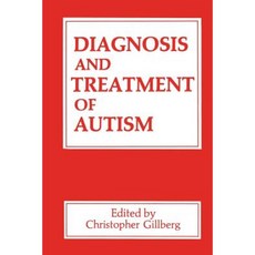 Diagnosis and Treatment of Autism Paperback, Springer