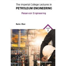 The Imperial College Lectures in Petroleum Engineering: Volume 2: Reservoir Engineering Hardcover, Wspc (Europe)