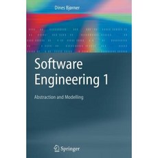 Software Engineering 1: Abstraction and Modelling Paperback, Springer