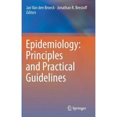 Epidemiology: Principles and Practical Guidelines Hardcover, Springer