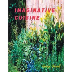 Imaginative Cuisine Paperback, Trafford Publishing