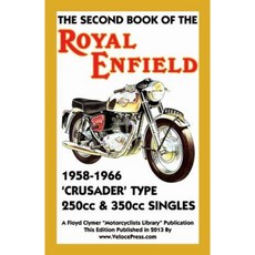 Second Book of the Royal Enfield 1958-1966crusader Type 250cc & 350cc Singles Paperback, Veloce Enterprises, Inc.