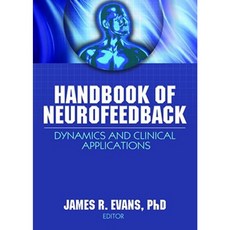 Handbook of Neurofeedback: Dynamics and Clinical Applications Paperback, CRC Press