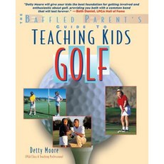 Teaching Kids Golf: A Baffled Parent's Guide Paperback, International Marine Publishing