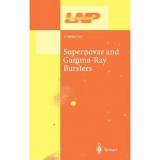 Supernovae and Gamma-Ray Bursters Hardcover, Springer