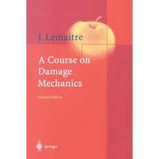 A Course on Damage Mechanics Paperback, Springer