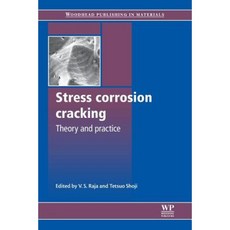 Stress Corrosion Cracking: Theory and Practice Paperback, Woodhead Publishing