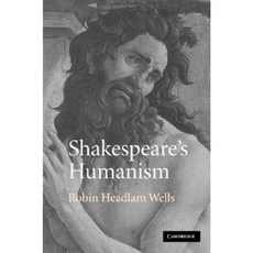 Shakespeare's Humanism Hardcover, Cambridge University Press
