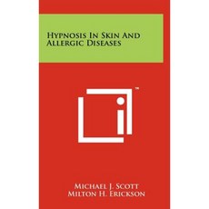 Hypnosis in Skin and Allergic Diseases Hardcover, Literary Licensing, LLC