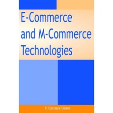 E-Commerce and M-Commerce Technologies Hardcover, IRM Press