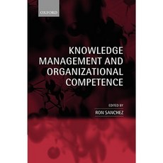 Knowledge Management and Organizational Competence Paperback, OUP Oxford