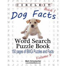 Circle It Dog Facts Book 1 Word Search Puzzle Book Paperback, Lowry Global Media LLC