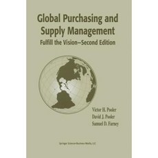 Global Purchasing and Supply Management: Fulfill the Vision Paperback, Springer