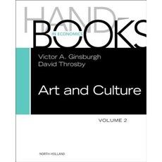 Handbook of the Economics of Art and Culture Hardcover, North-Holland