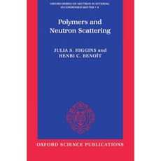 Polymers and Neutron Scattering Paperback, OUP Oxford