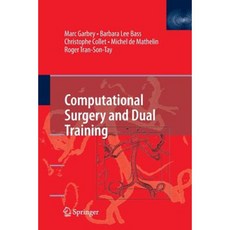Computational Surgery and Dual Training Paperback, Springer