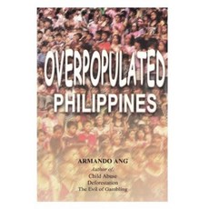 Overpopulated Philippines Paperback, Armando Ang