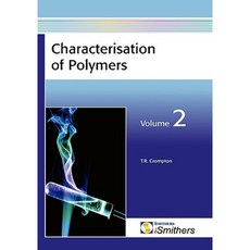 Characterisation of Polymers Volume 2 Hardcover, Smithers Rapra Technology