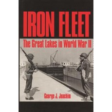 Iron Fleet: The Great Lakes in World War II Paperback, Wayne State University Press