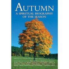 Autumn: A Spiritual Biography of the Season Paperback, Skylight Paths Publishing