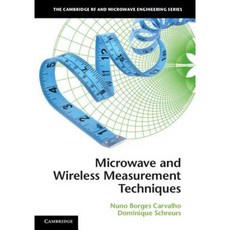 Microwave and Wireless Measurement Techniques Hardcover, Cambridge University Press