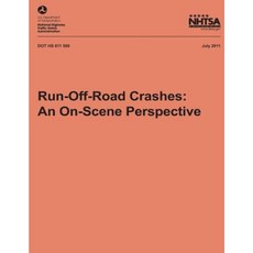 Run-Off-Road Crashes: An On-Scene Perspective Paperback, Createspace