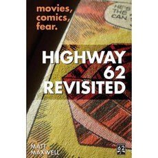 Highway 62 Revisited Paperback, Createspace